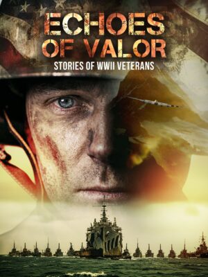 Echoes of Valor: Stories of WWII Veterans