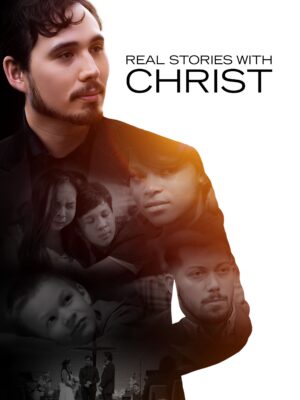 Real Stories With Christ Season 4